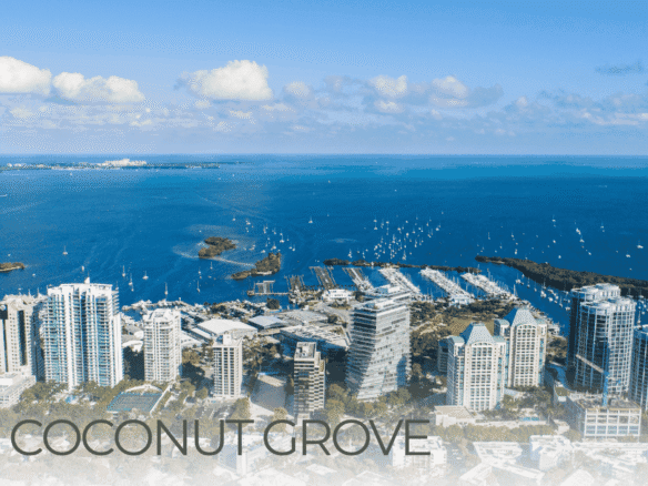 Coconut Grove real estate guide: aerial view of bayfront community