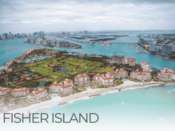 Fisher Island real estate guide: aerial view of the island community